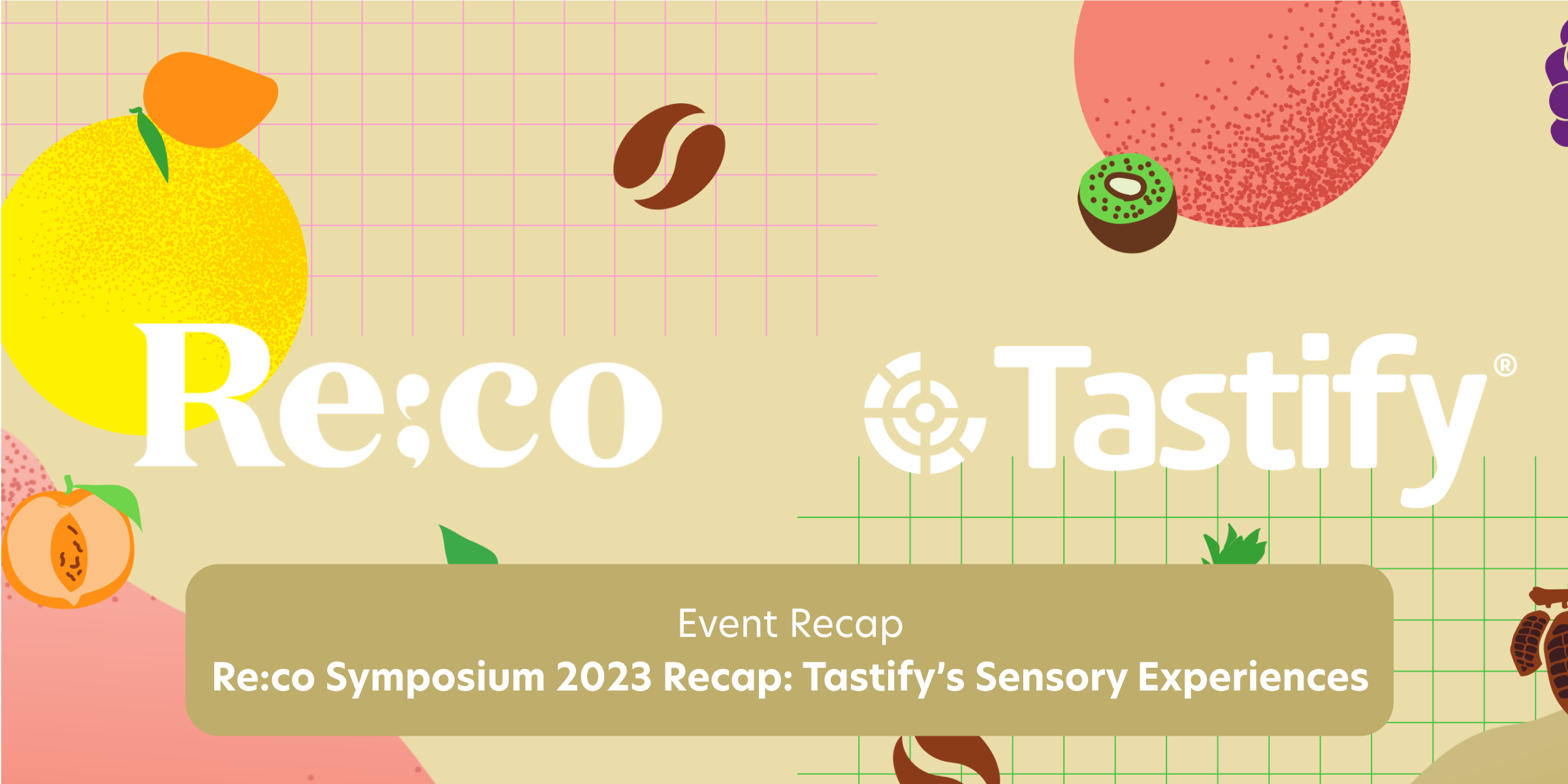 Re:co Symposium 2023 Recap: Tastify’s Sensory Experiences